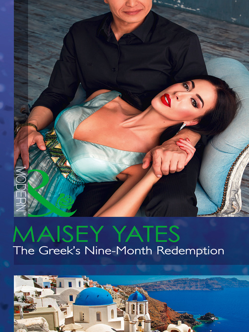 Title details for The Greek's Nine-Month Redemption by Maisey Yates - Wait list